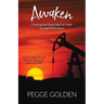 Awaken: Finding the Deep Well of Faith for the Miraculous