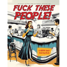 Fuck These People