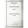 Early Essays on Acupuncture and Moxa - 1. Acupunctura and Acupuncturation