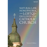 Natural Law, Homophobia, and Lgbtqi+ Exclusion in the Catholic Church