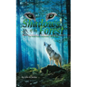 Wolf Packs Shadows of the Forest: Wolf Pack Chronicles - Book One