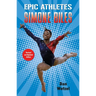 Epic Athletes: Simone Biles