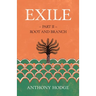 Exile: Part II - Root and Branch