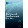 The Future of New Testament Theology