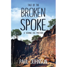 Tale of the Broken Spoke