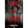 Panic in the Woods