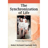 The Synchronization of Life: A Family's Alignment Pursued