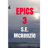 Epics 3: Poems #29-#43