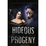 Hideous Progeny: Mary Shelley and Her Monster