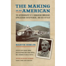 The Making of an American: The Autobiography of a Hungarian Immigrant, Appalachian Entrepreneur, and OSS Officer