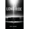 The Long Ride