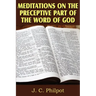 Mediations on Preceptive Part of the Word of God
