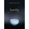 Humility: The Journey Toward Holiness