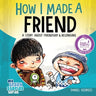 How I Made a Friend