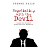 Negotiating with the Devil: Inside the World of Armed Conflict Mediation