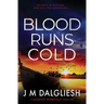 Blood Runs Cold