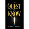 The Quest to Know