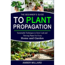 The Beginners Guide to Plant Propagation