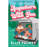 Anywhere With You