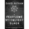 A Fearsome Moonlight Black: The Bone Detective, A Dave Beckett Novel