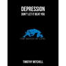 Depression: Don't let it beat YOU...