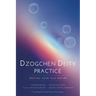 Dzogchen Deity Practice: Meeting Your True Nature
