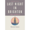 Last Night in Brighton