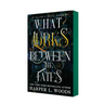 What Lurks Between the Fates: Of Flesh & Bone, Book Three