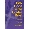 How Good is the Golden Rule?: Learning the Language of Love