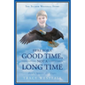 Here For a Good Time, Not a Long Time Don't Ignore the Signs The Tucker Westfall Story
