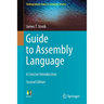Guide to Assembly Language: A Concise Introduction
