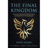 The Final Kingdom: Horizons of the Fourth Political Theory and Geopolitics of the Apocalypse
