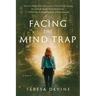 Facing the Mind Trap