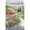 CONSTABLE ALONG THE LANE a perfect feel-good read from one of Britain's best-loved authors