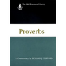 Proverbs: A Commentary