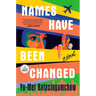Names Have Been Changed