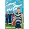 Second Chance Kick Off