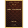 The Fly Tyers Handbook