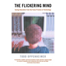 The Flickering Mind: Saving Education from the False Promise of Technology