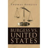 Burgess vs. United States
