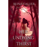 Her Undying Thirst