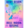 Bull Moon Rising