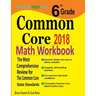 6th Grade Common Core Math Workbook: The Most Comprehensive Review for The Common Core State Standards
