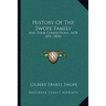 History Of The Swope Family: And Their Connections, 1678-1896 (1896)