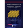 Approximate Models of Mechanics of Composites: An Asymptotic Approach