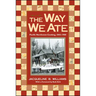The Way We Ate: Pacific Northwest Cooking, 1843-1900