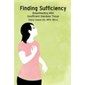 Finding Sufficiency: Breastfeeding With Insufficient Glandular Tissue