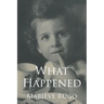 What Happened