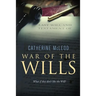 War of the Wills: What if they don't like the Will?