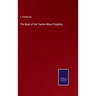 The Book of the Twelve Minor Prophets